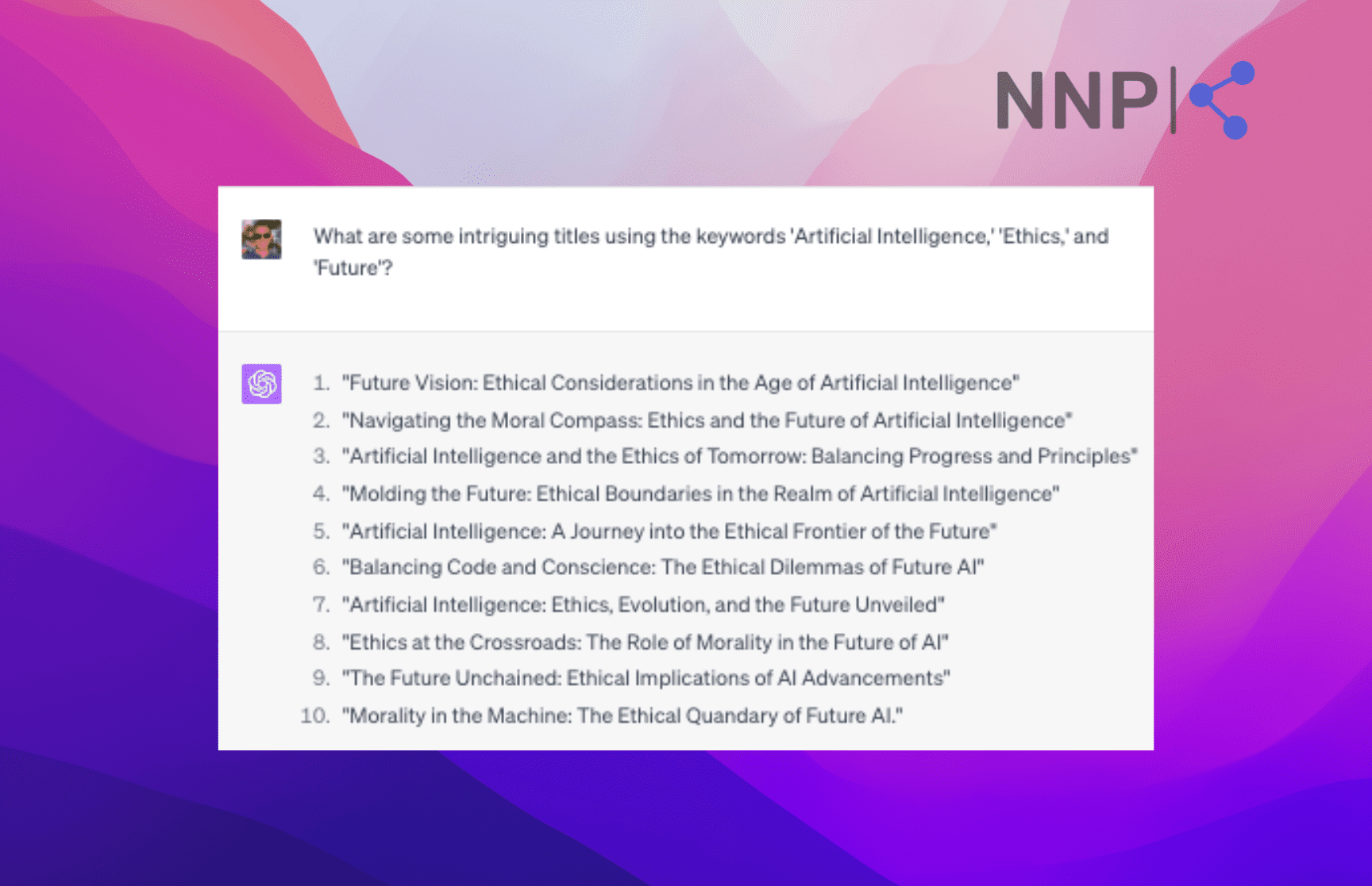 "What are some intriguing titles using the keywords 'Artificial Intelligence,' 'Ethics,' and 'Future'?"