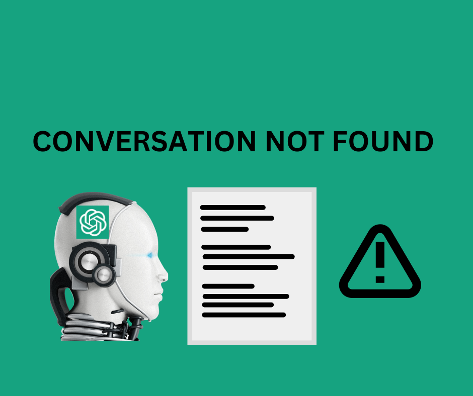 ChatGPT Conversation Not Found (How to Fix It)