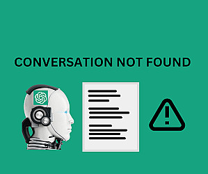 ChatGPT Conversation Not Found (How to Fix It)